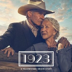 1923 A Yellowstone Origin Story 2022 Season 1