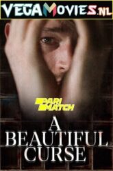 A Beautiful Curse Hindi dubbed Movie 1