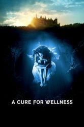 A Cure for Wellness 2016 movie poster