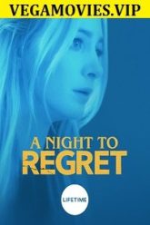 A Night to Regret 2018