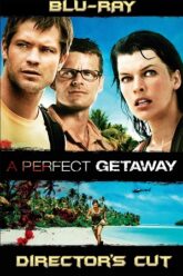 A Perfect Getaway