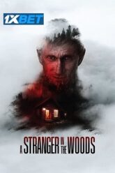 A Stranger in the Woods