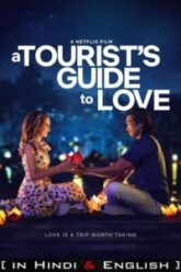 A Tourists Guide To Love Netflix Original