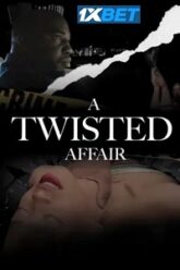A Twisted Affair