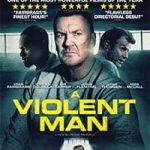 A Violent Man