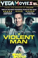A Violent Man