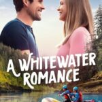 A Whitewater Romance