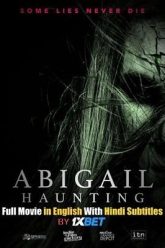Abigail Haunting 2020 Film