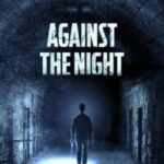Against the Night 2017