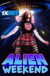 Alien Weekend