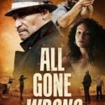 All Gone Wrong 1