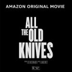 All the Old Knives 2022 posters