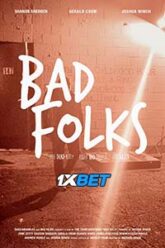 Bad Folks
