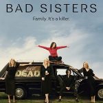 Bad Sisters Season 1