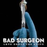 Bad Surgeon
