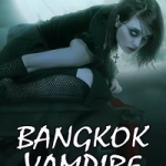 Bangkok Vampire 2019
