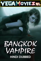 Bangkok Vampire 2019