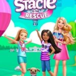 Barbie and Stacie to the Rescue