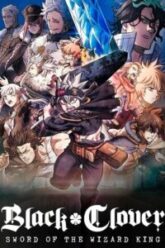 Black Clover Sword of the Wizard King