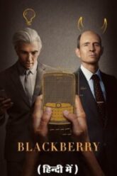 BlackBerry 2023 Hi di Dubbed Vegamovies