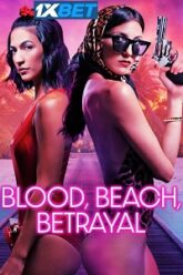 Blood Beach Betrayal