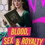 Blood Sex Royalty 2022 Season 1 poster