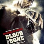 Blood and Bone 2009