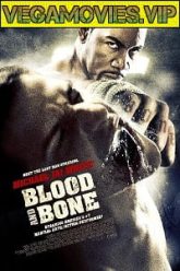 Blood and Bone 2009