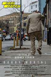 Bobby Mortal
