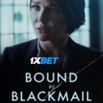 Bound By Blackmail
