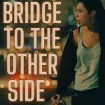 Bridge to the Other Side