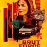 Brut Force Hindi Dubbed