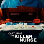 Capturing the Killer Nurse