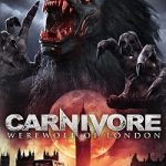 Carnivore Werewolf of London 2017