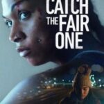 Catch the Fair One 2022