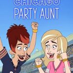 Chicago Party Aunt 2021