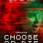 Choose or Die 2022 WEB DL