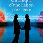 Chronique dune liaison passagere