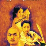 Crouching Tiger Hidden Dragon