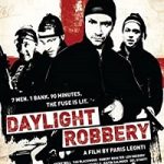 Daylight Robbery 2008