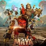 Download Maya and the Three Season 1 Dual Audio Hindi Dubbed Complete Series 480p 720p