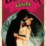 Dracula Sucks