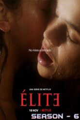 Elite Netflix Original 2022 Season 6