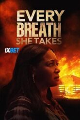 Every Breath She Takes