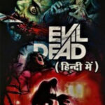 Evil Dead 4 Hindi Dubbed