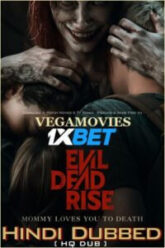 Evil Dead Rise Hindi HQ Dub Vega