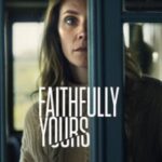 Faithfully Yours