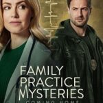 Family Practice Mysterie Coming Home