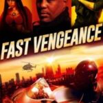 Fast Vengeance 2021 Hindi Dubbed