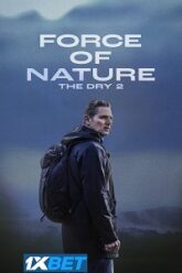 Force of Nature The Dry 2